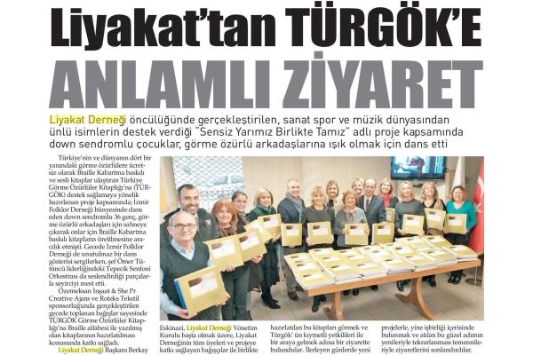 LİYAKAT'TAN TÜRGÖK' E ANLAMLI ZİYARET